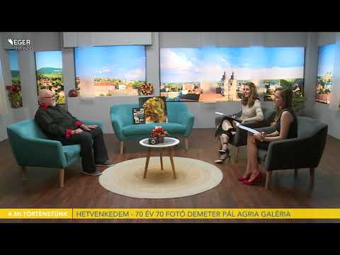 Hetvenkedem - 70 év 70 fotó Demeter Pál Agria Galéria - 2021.10.19.