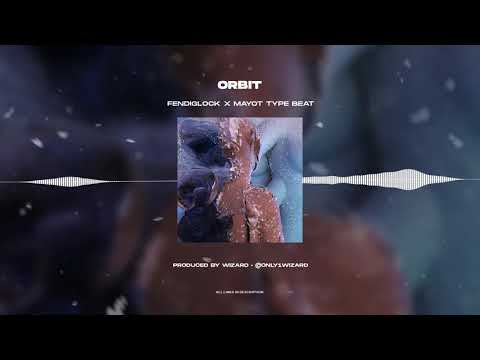 [FREE FOR PROFIT] FENDIGLOCK x MAYOT TYPE BEAT 2021 - "ORBIT"
