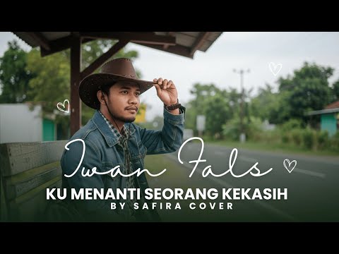 Kumenanti Seorang Kekasih – Iwan Fals Cover Nostalgia |