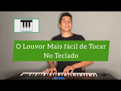 O Louvor mais fácil de tocar no teclado ( PARA INICIANTES )