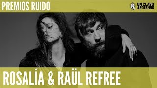 Rosalía &amp; Raül Refree - &#39;Aunque es de noche&#39; (Premio Ruido 2017 · Sala El Sol 17/01/2018)