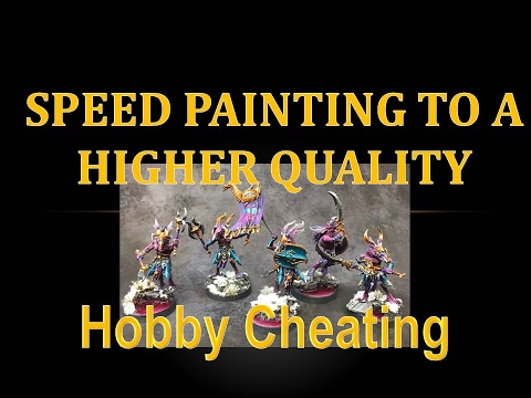 Hobby Cheating 73 - Speed Painting Tricks for Higher Quality