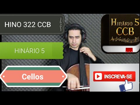 HINO 322 CCB Hinário 5 - Vem, Rei Eterno (Cellos - Boaz de Oliveira)
