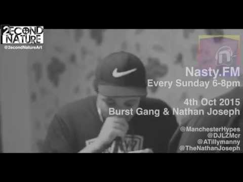 @NastyFM - Burst Gang & Nathan Joseph