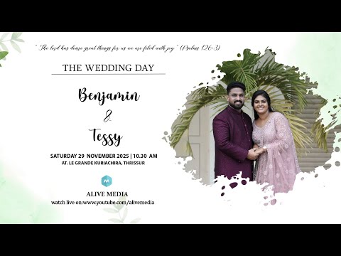BENJAMIN & TESSY  | WEDDING LIVE WEBCAST | 29-11-2025 | IST 10.30 AM | ALIVE MEDIA