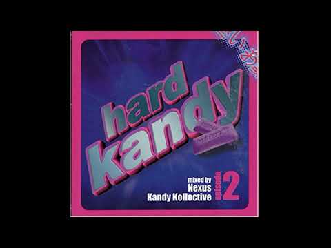 Hard Kandy Episode 2 CD1 By DJ Nexus