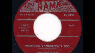 Everybody&#39;s Somebodys Fool -  Heartbeats