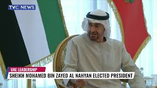 LATEST NEWS: Sheikh Mohamed Bin Zayed Elected as New President of UAE