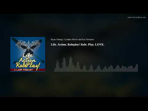 LARP   Role. Play. LOVE.