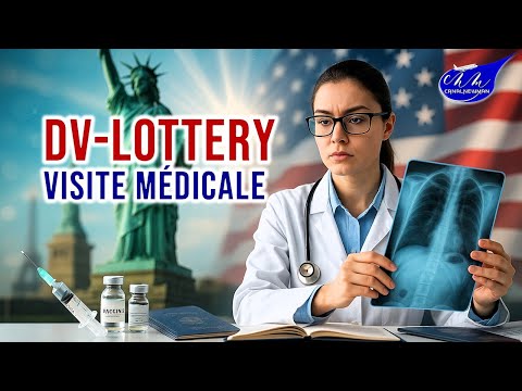 DV-LOTTERY : Tout savoir sur la visite médicale obligatoire (Frais, Vaccins, Préparation & Astuces)