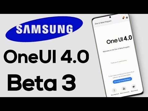 Samsung OneUI 4.0 Beta 3  Is Coming Soon