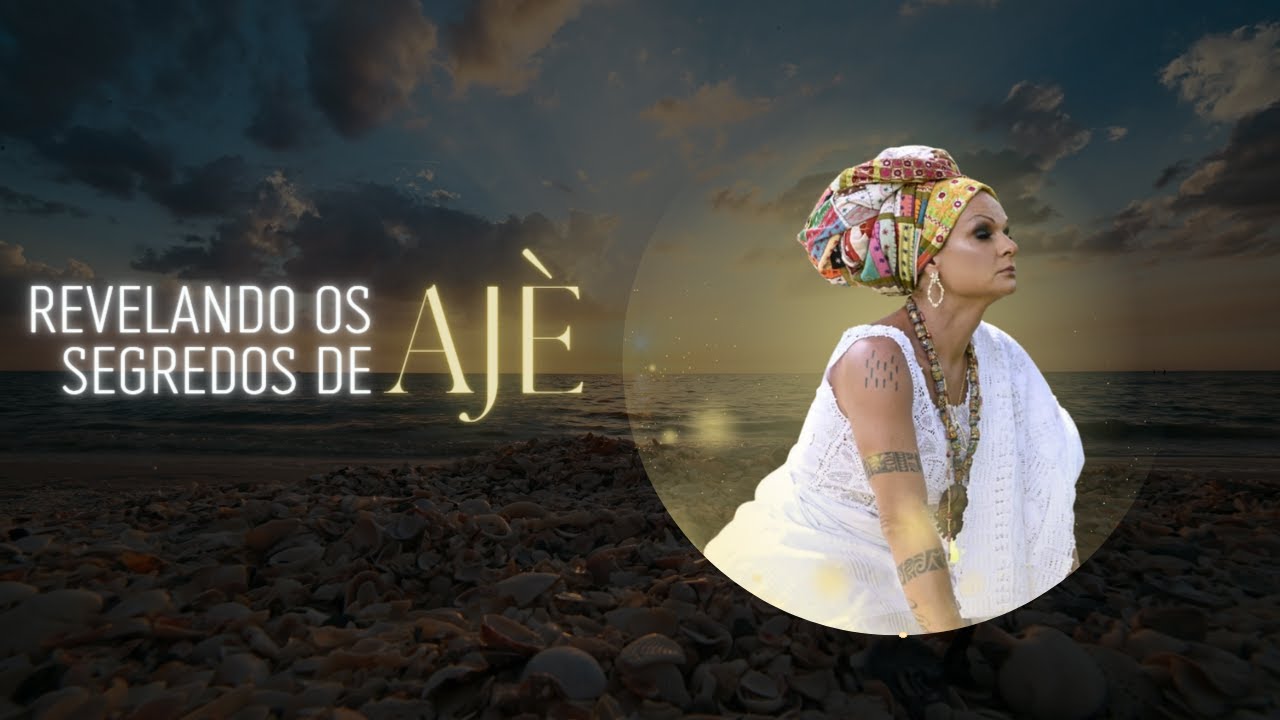 Evento Revelando Os Segredos de Ajè (08/06/23)