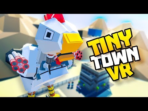 GIANT ROBOT CHICKEN IN AREA 51  - Tiny Town VR Gameplay Part 82