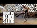 How to vader slide (How to vader footjam) - Как сделать вэйдер ...