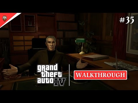 GRAND THEFT AUTO - 4 | part - 35 | Gameplay Walkthrough [ FULL HD 60FPS ] - No Commentary
