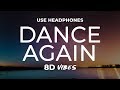 Selena Gomez Dance Again 8D AUDIO Selena Gomez Dance Again 8D AUDIO