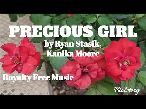 PRECIOUS GIRL by Ryan Stasik, Kanika Moore [Royalty Free Music]