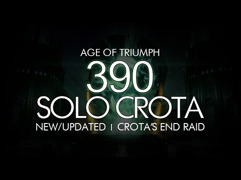 Destiny - Solo New 390 Crota - Age of Triumph Updated Crota's End Raid Final Boss