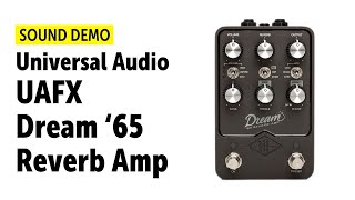 Video thumbnail for Universal Audio UAFX Dream ’65 Reverb Amp - Sound Demo (no talking) by Guitar Bonedo