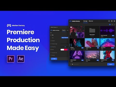 Motion Factory Next Gen. | Now Available for Adobe Premiere Pro And After Effects