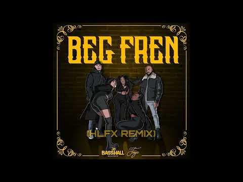 La Toya Linger - Beg Fren (HLFX Remix)
