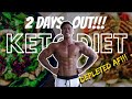 Prep Part 3 | 2 Days Out | Depletion Day | Keto dieting