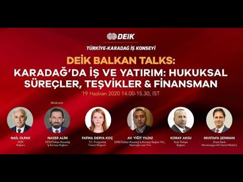 , title : 'DEİK Balkan Talks: Karadağ'da İş ve Yatırım: Hukuksal Süreçler, Teşvikler & Finansman'