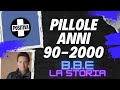 PILLOLE ANNI 90 2000 GRUPPI MUSICALI La Storia Dei B B E