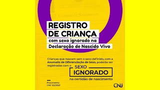 CNJ changes rules for registering intersex babies.