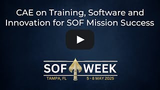 CAE on Training, Software and Innovation for SOF Mission Success