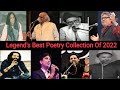 Legend's Best Poetry Collection Of 2022 | Jaun Elia | Rahat Indori | Tahzeeb Hafi | Kumar Vishwas