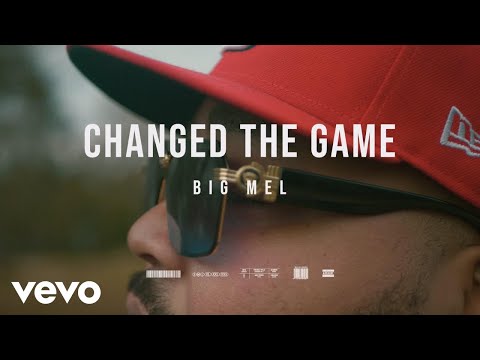 Big Mel - Changed the Game (Official Music Video)