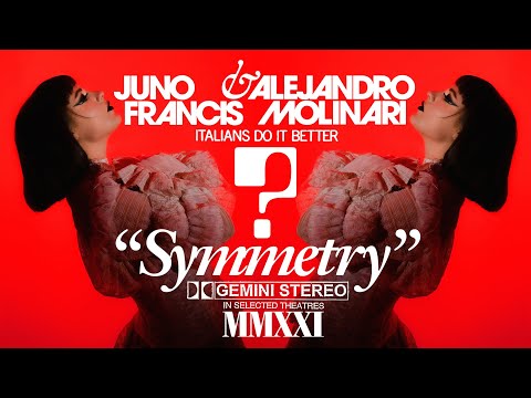 JUNO FRANCIS & ALEJANDRO MOLINARI "SYMMETRY" (Official Video)