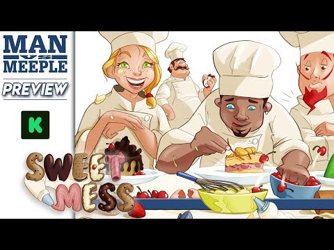 Sweet Mess Preview by Man Vs Meeple (Big Kid Games)