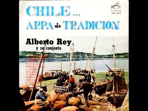 Alberto Rey y su Arpa ---  Chile; Arpa de Tradición