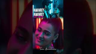 Nakhrey Nakhrey (Reel Version) Armaan Malik Full Screen WhatsApp Status/IG Stories #shorts