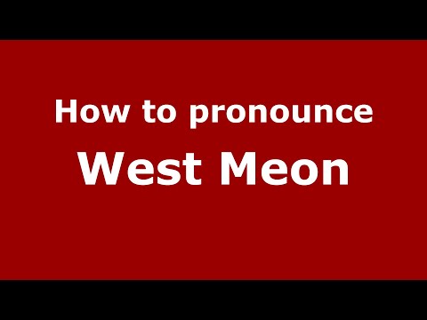 How to pronounce West Meon