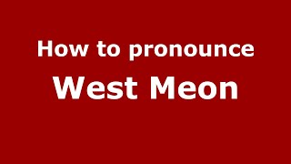 How to pronounce West Meon