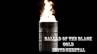 ballad of the black gold Instrumental