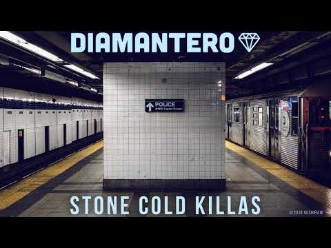 Diamantero - Stone Cold Killas