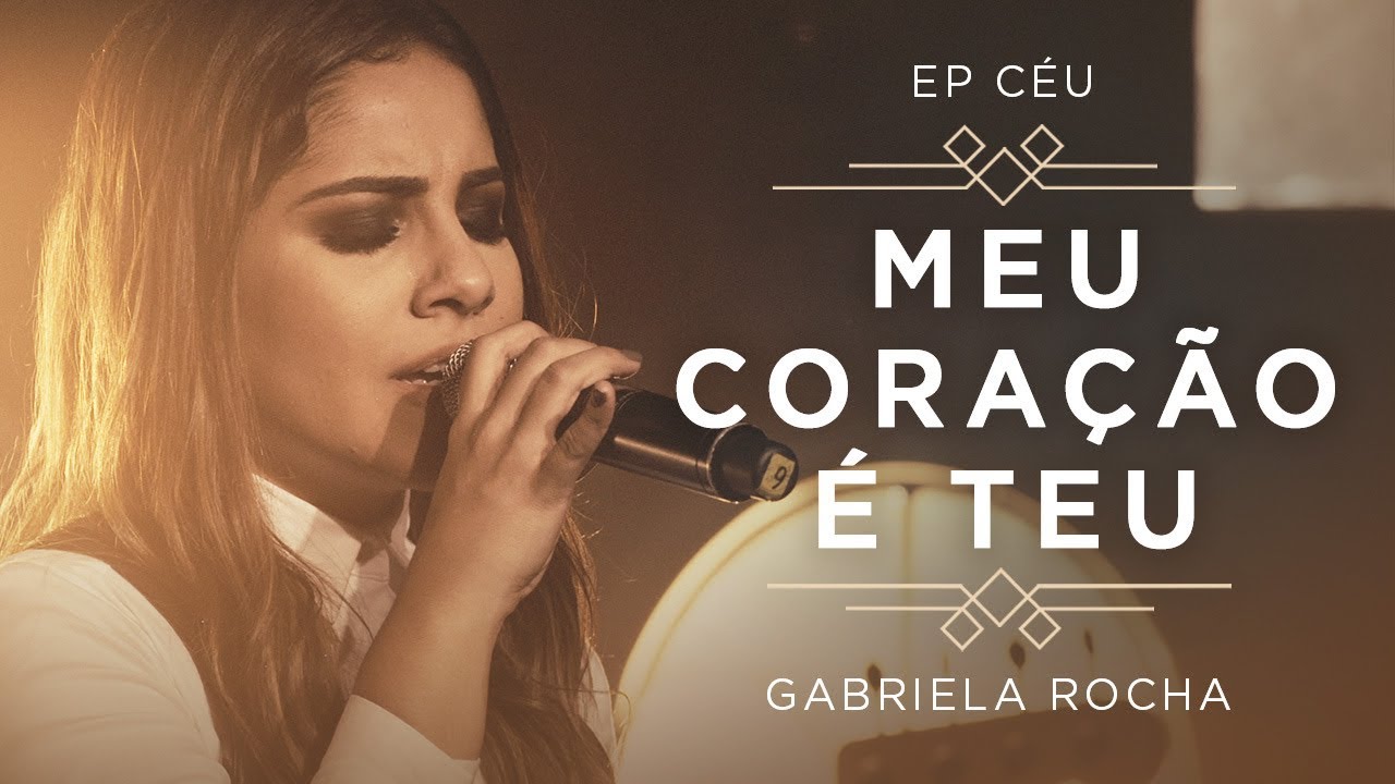 GABRIELA ROCHA - MEU CORAÇÃO É TEU + PRA TE ADORAR (CLIPE OFICIAL) | EP CÉU