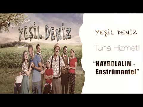 TUNA HİZMETLİ - KAYBOLALIM ENSTRUMANTEL