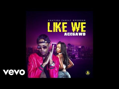 AceGawd - Like We