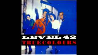 Level 42 - True Believers (original studio version)
