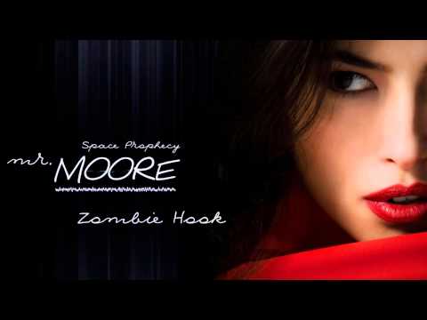 Mr  Moore, Space Prophecy ft  Farisha   Zombie Hook Radio Edit