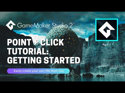 Point and Click Game Maker Studio 2 Tutorial: Getting Started