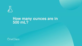 How many ounces are in 500 mL