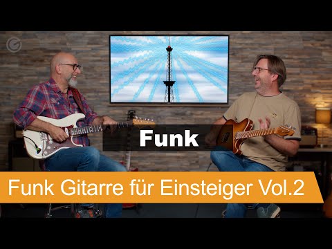 Funk Gitarre für Beginner - So groovst du richtig!