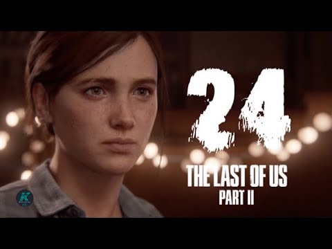 THE LAST OF US 2 Gameplay Walkthrough ITA Parte 24 - No Commentary