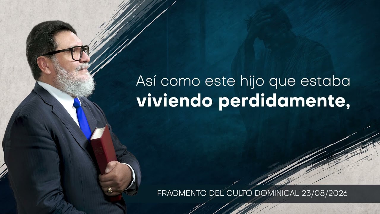 FRAGMENTO CULTO DOMINICAL 23 DE AGOSTO 2026